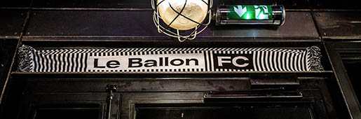 Le Ballon x Brasserie Barbès : Events : Soccer Bible